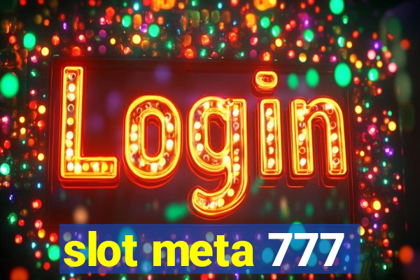 slot meta 777